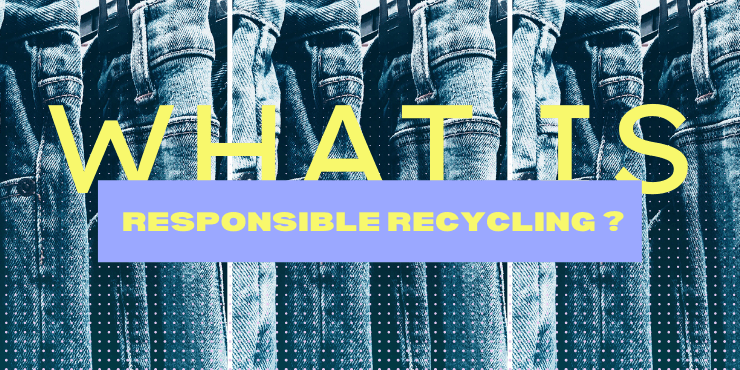 responsible recycling